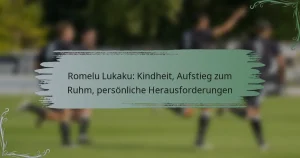 Romelu Lukaku: Kindheit, Aufstieg zum Ruhm, persönliche Herausforderungen